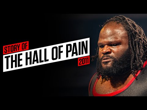 Story of Mark Henry’s Hall of Pain (2011)