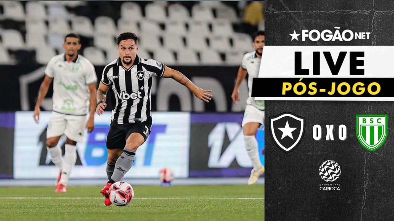 LIVE | Pós-jogo e repercussão de Botafogo 0 x 0 Boavista pela volta da semifinal da Taça Rio
