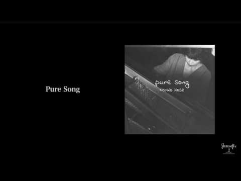 pure song / (Kose Noriko)