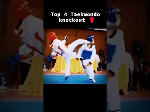 Top 4 Taekwondo knockout kick 🔥☠️ #taekwondo #knockout #martialarts #karatekid  #kick #kickboxing