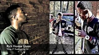 Rich Homie Quan &quot;Drop It&quot; Produced by C4