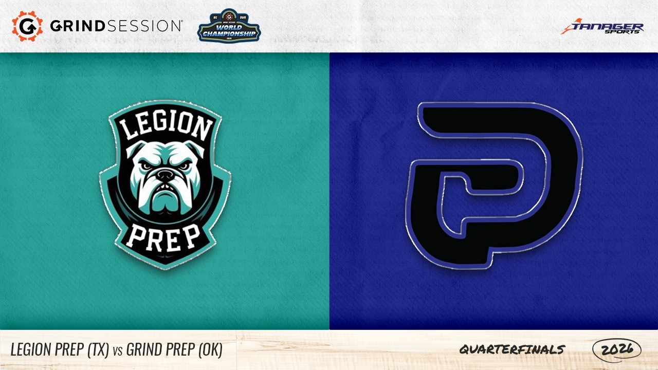 2026 Grind Session World Championship Women's: Legion Prep (TX) vs Grind Prep (OK)