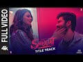 Shiddat Title Track Full Video Sunny Kaushal Radhika Madan Mohit Raina Diana P Manan Bhardwaj