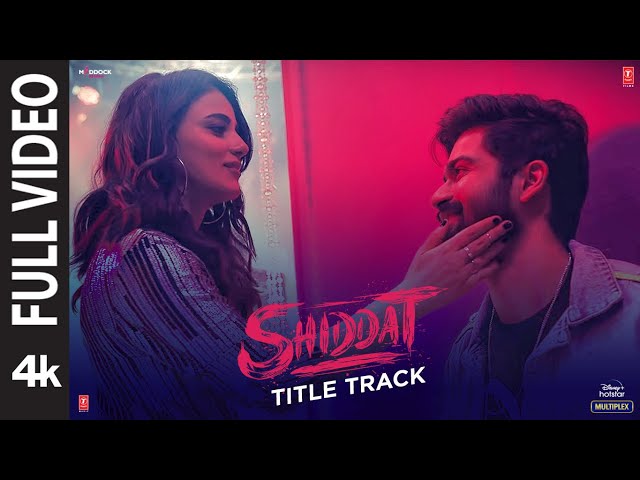 Shiddat Title Track Lyrics (English Translation) – Shiddat | Manan Bhardwaj