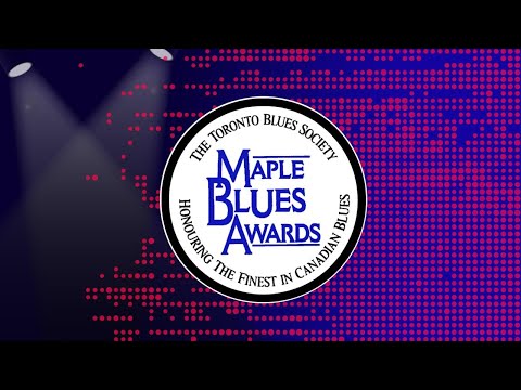 The 24th Maple Blues Awards - Ottawa Edition
