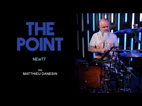 Newtt - The Point -- Drum playthrough par Matthieu Danesin