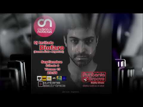 Puntania Groove Radio Show - Capítulo 24 (Dj Invitado: Diofaro)