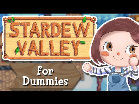 Stardew Valley for Dummies