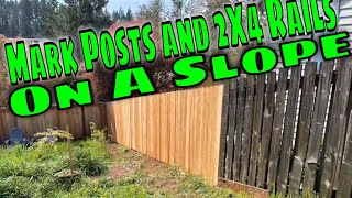 How to Build a Fence on a SLOPE