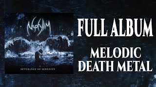 Download lagu NEPHYLIM - Severance of Serenity [Full Album 2020 | Melodic Death Metal] mp3