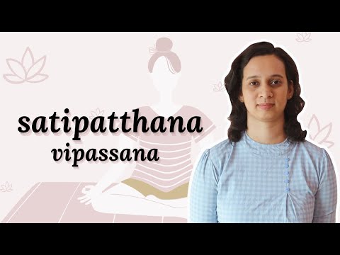 vipassana satipatthana sutta course // my experience