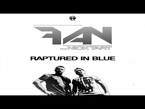Fan Ft. Nick Tart - Raptured In Blue (Official Video)
