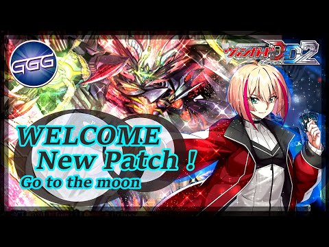 Cardfight Vanguard Dear Days 2 : Veissrugr; Welcome to new patch and go to the moon!
