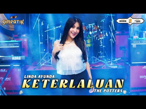KETERLALUAN - LINDA AYUNDA (OFFICIAL LIVE VIDEO) | SIMPATIK MUSIC