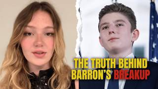 Barron Trump's Ex Girlfriend Reveals Why They Split Up