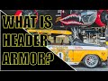 Header Heat Shield Armor - Better than any 1800 F Wrap and Warranty Compliance