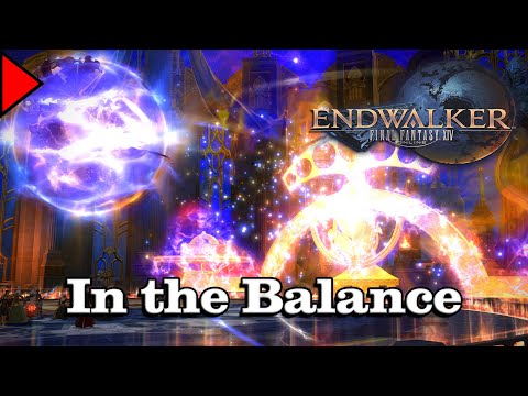 🎼 In the Balance (𝐄𝐱𝐭𝐞𝐧𝐝𝐞𝐝) 🎼 - Final Fantasy XIV