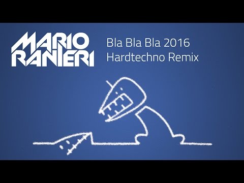 Gigi D'Agostino - Bla Bla Bla (Mario Ranieri 2016 Hardtechno Remix)