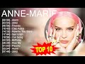 A N N E M A R I E Greatest Hits Top 100 Artists To Listen In 2023