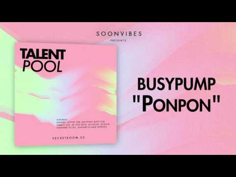 Busypump - Ponpon [Talent Pool #4]