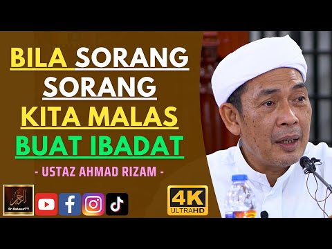 Ustaz Ahmad Rizam - BILA SORANG SORANG KITA MALAS BUAT IBADAT