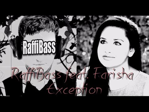 RaffiBass feat. Farisha - Exception