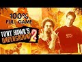 TONY HAWK S UNDERGROUND 2 100 Full Game Walkthrough Sick Difficulty PC Gameplay