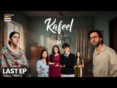 Kafeel Last Episode 34 | 28 April 2026 | Emmad Irfani | Sanam Saeed | ARY Digital Drama