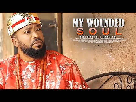 WOUNDED SOUL SEASON 11& 12 (EXTENDED) FERDRICK LEONARD 2021 LATEST NIGERIAN MOVIE