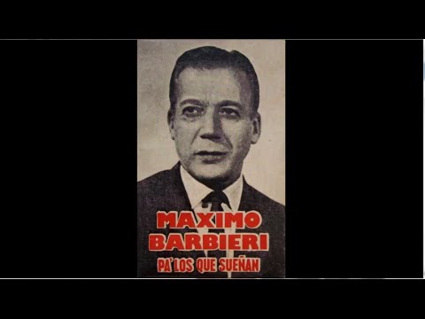 MAXIMO BARBIERI  - EL ARROYITO  - TANGO