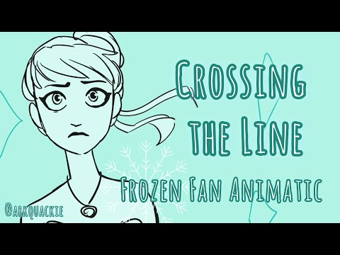 Crossing The Line - Frozen Fan Animatic