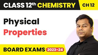 Physical Properties - Aldehydes, Ketones & Carboxylic Acids | Class 12 Chemistry Chapter 12 | CBSE