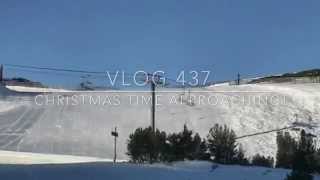 Vlog 437 : Christmas Time Approaching!