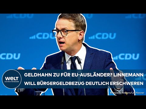 SOZIALSTAAT: CDU-Generalsekretär Linnemann will Bürgergeld für EU-Ausländer einschränken