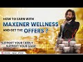 HOW TO EARN AND GET OFFER FROM MAXENERWELLNESS | Jitender Rajput