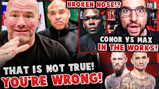 CONCERNS RISE Israel Adesanya's INJURED!? Dana White SHUTS DOWN Ali Abdelaziz! Conor vs Max 2!