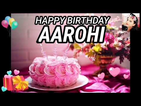 Happy Birthday Song AAROHI 🎂 AAROHI Happy BirthdaySong 🎂 #HappyBirthdaySong #HappyBirthdaySong2022