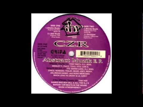 CZR - Ghetto Muzik (1995) HQ
