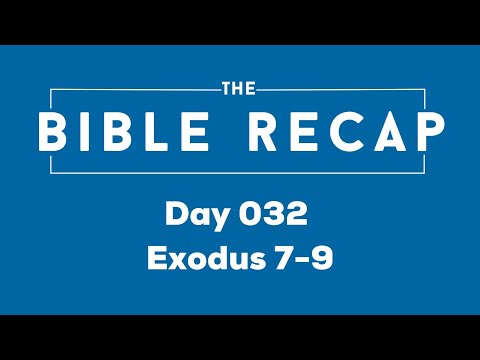 Day 032 (Exodus 7-9)