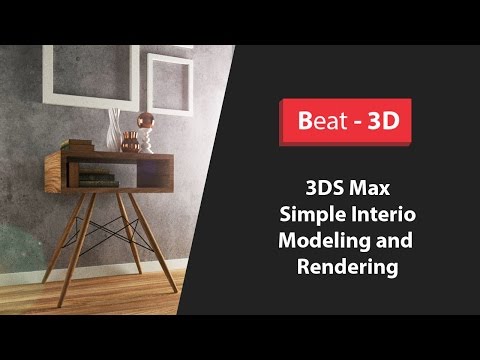 3DS Max - Simple Interior - Modeling, Lighting and VRay Rendering - ( Part 1/4 )