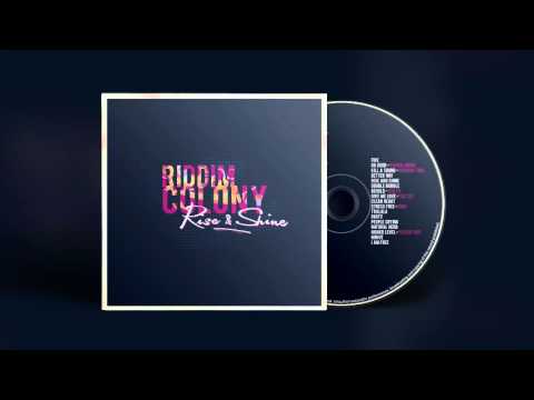 Riddim Colony - Better Way