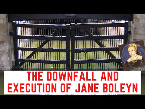 The DOWNFALL And Execution Of Jane Boleyn - The Viscountess Rochford