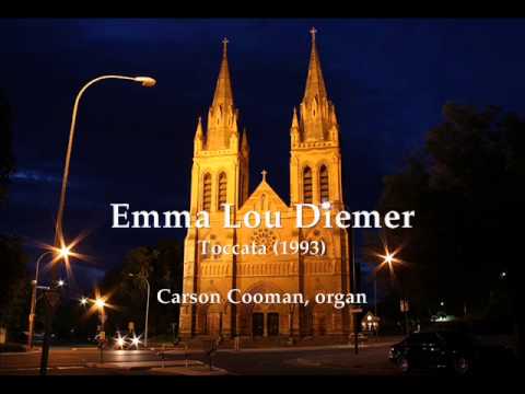 Emma Lou Diemer — Toccata (1993) for organ