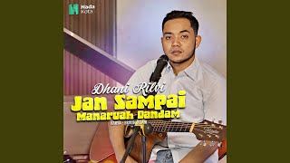 Download lagu Jan Sampai Manaruah Dandam mp3