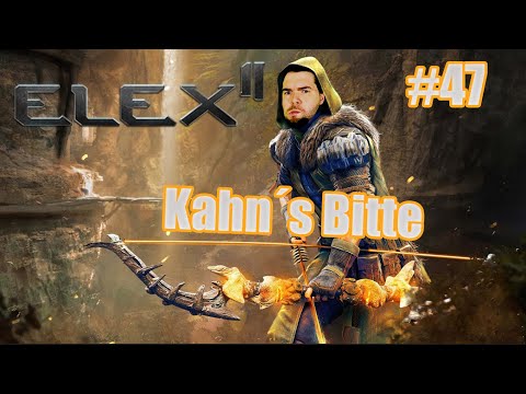 Elex 2 ⚔ #47 [2k GAMEPLAY GERMAN] Kahn´s Bitte | LET´S PLAY ELEX 2 2022 DEUTSCH