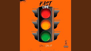 Fast Life Music Video