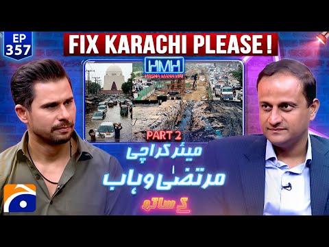 Murtaza Wahab: Karachi's Future and Difficult Decision | Part 2 | Hasna Mana Hai with Tabish Hashmi