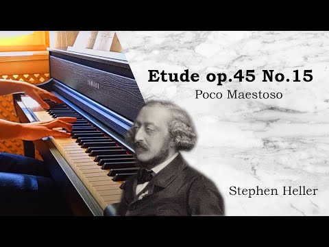 Etude op. 45 No. 15 | Poco Maestoso (Warrior's Song) | Stephen Heller
