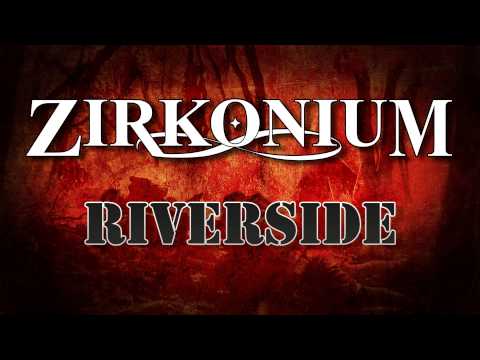 Riverside by ZIRKONIUM - Teaser