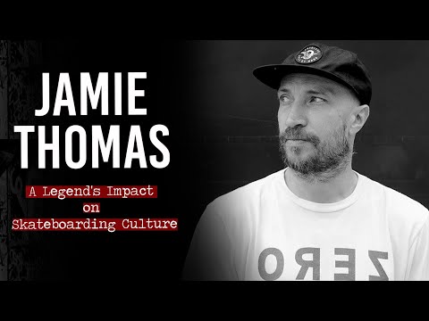 Jamie Thomas: A Legend's Impact on Skateboarding Culture